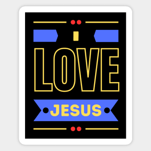 I Love Jesus | Christian Saying Magnet